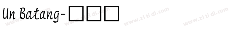 Un Batang字体转换